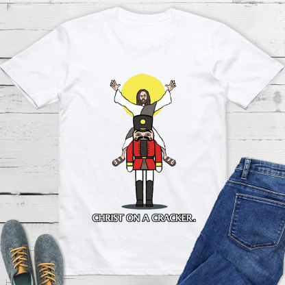 Christ On A Cracher Christian T-Shirt