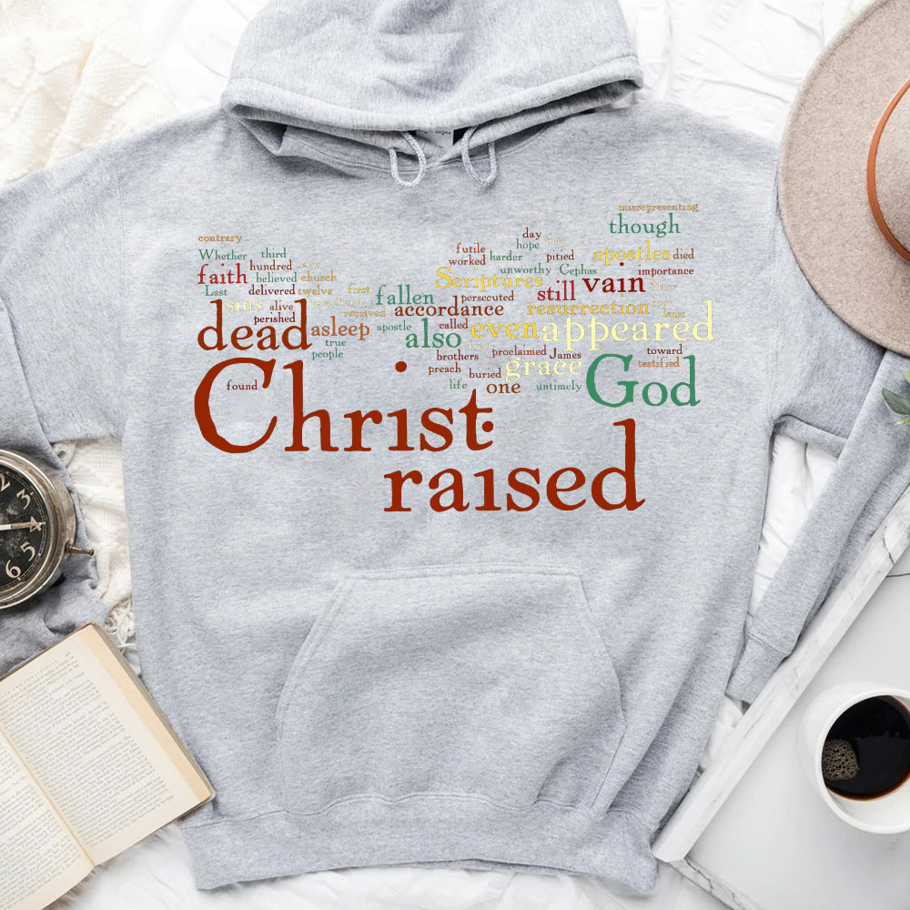 Christ Raised Christian Hoodie