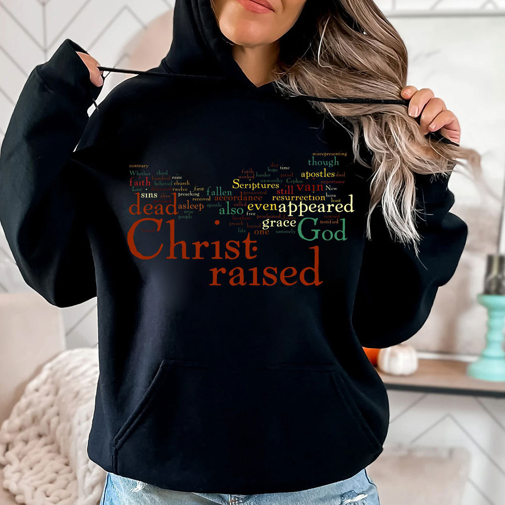 Christ Raised Christian Hoodie