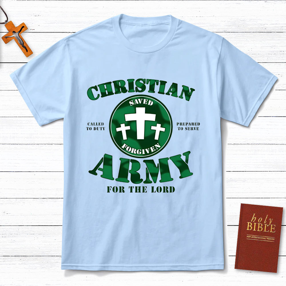 Christian Army For The Lord Christian T-Shirt