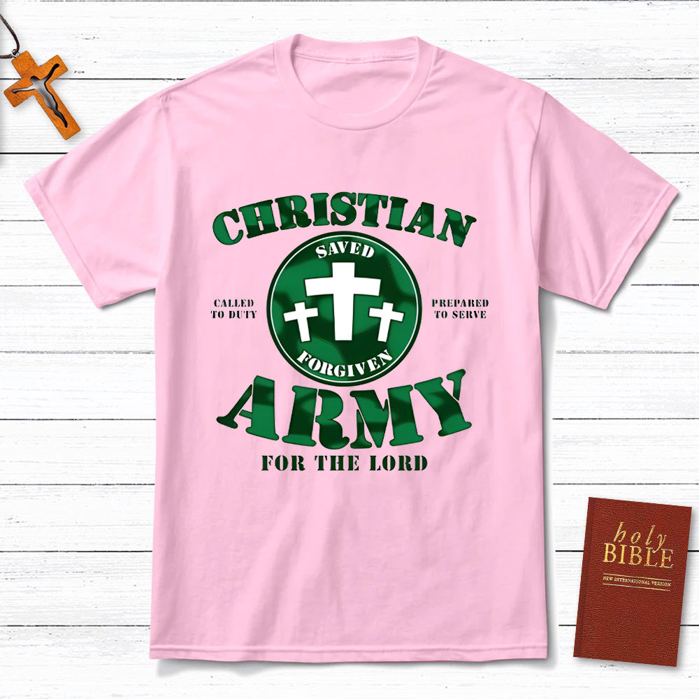 Christian Army For The Lord Christian T-Shirt
