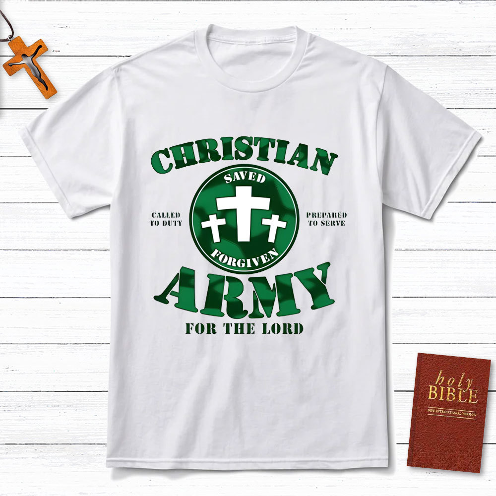 Christian Army For The Lord Christian T-Shirt