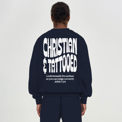 Christian & Tattooed Christian Fleece Sweatshirt