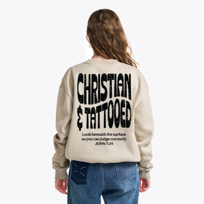 Christian & Tattooed Christian Fleece Sweatshirt