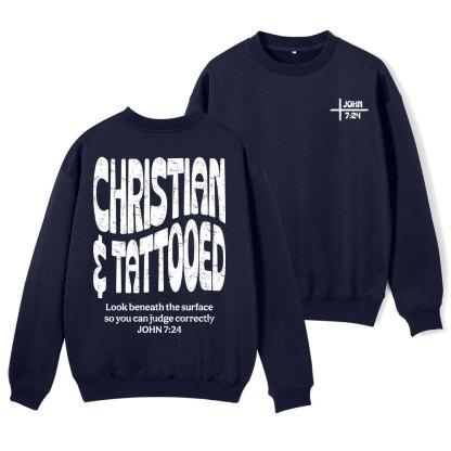 Christian & Tattooed Christian Fleece Sweatshirt