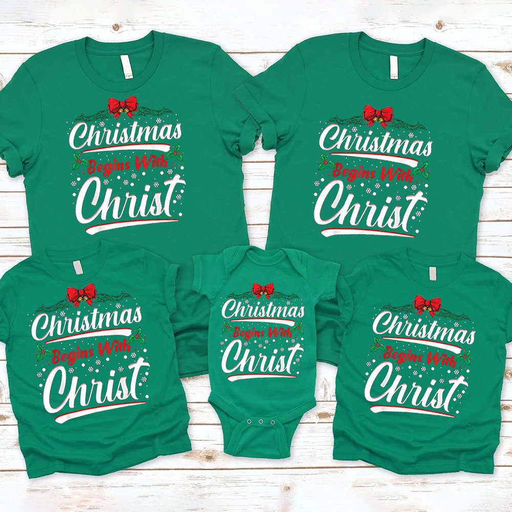 Christmas Begins With Christ Christian Family Matching Shirts