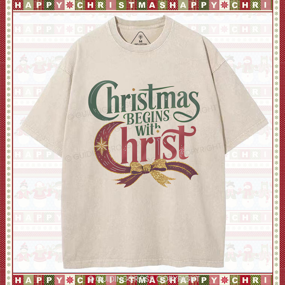 Christmas Begins With Christ Christian Washed T-Shirt
