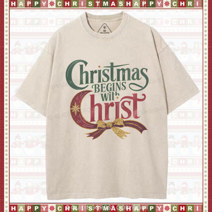 Christmas Begins With Christ Christian Washed T-Shirt