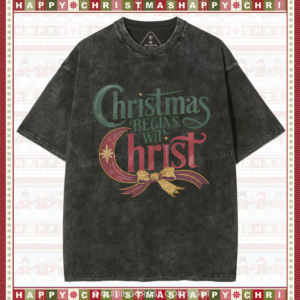 Christmas Begins With Christ Christian Washed T-Shirt