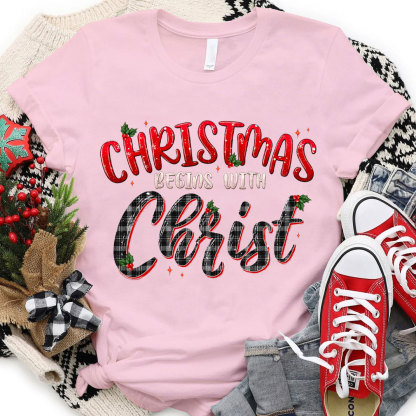 Christmas Begins With Christ T-Shirt