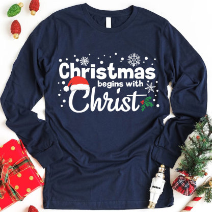 Christmas Begins with Christ Christian Long Sleeve T-Shirt