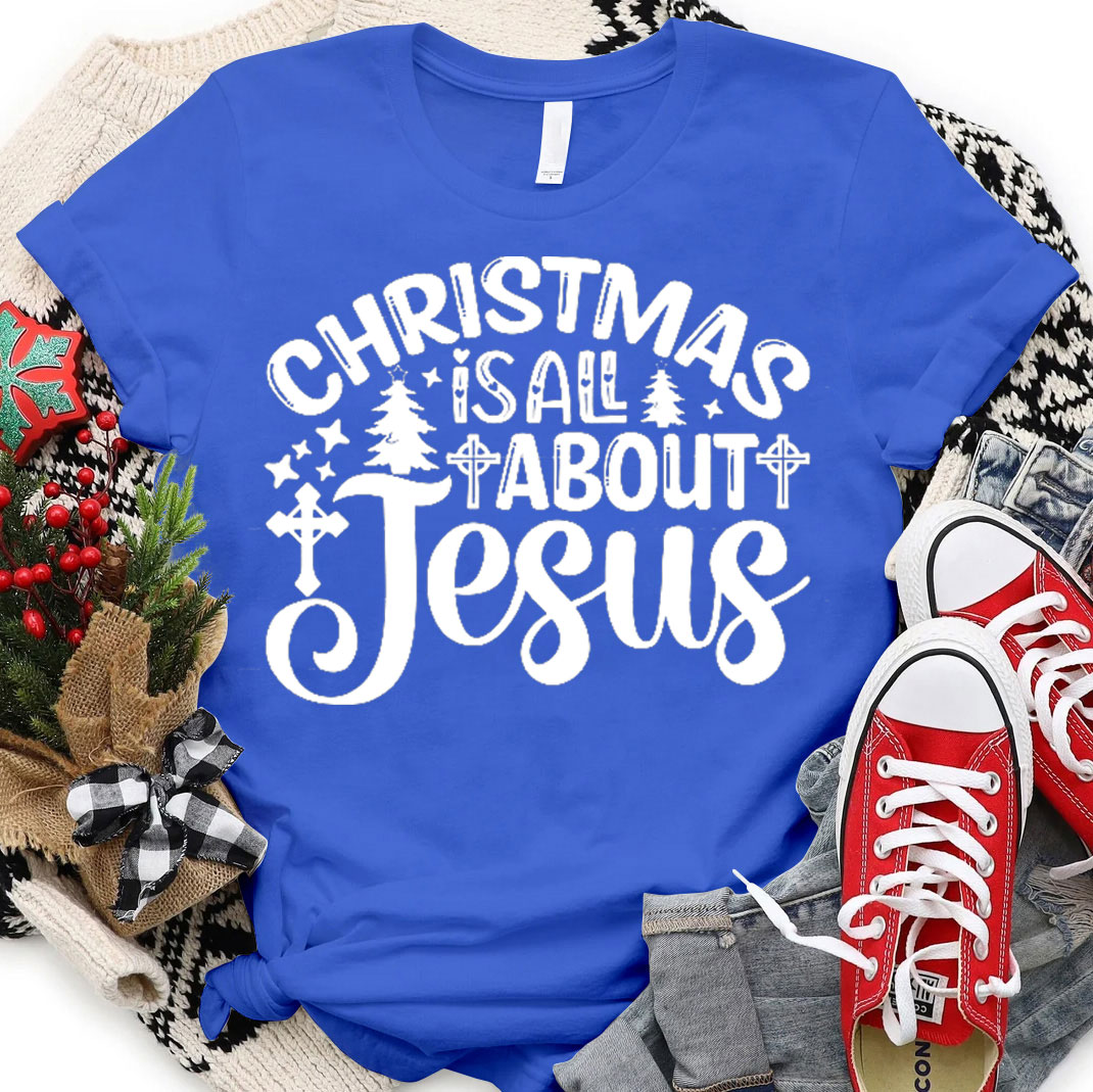 Christmas Is About Jesus Christian T-Shirt