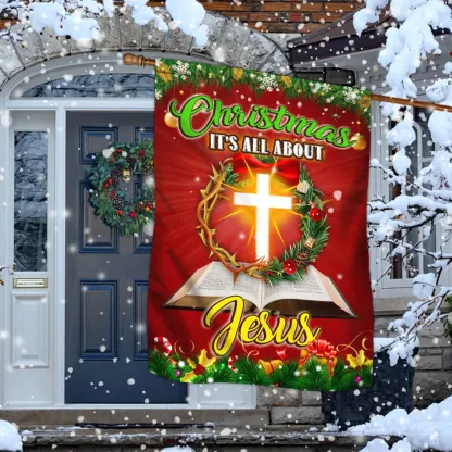 Christmas It’s All About Jesus Christian Flag