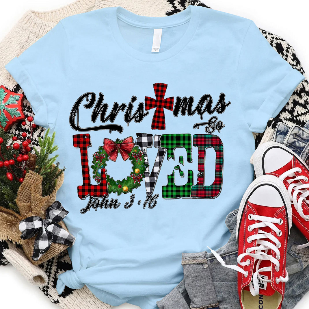 Christmas So Loved Christian T-Shirt