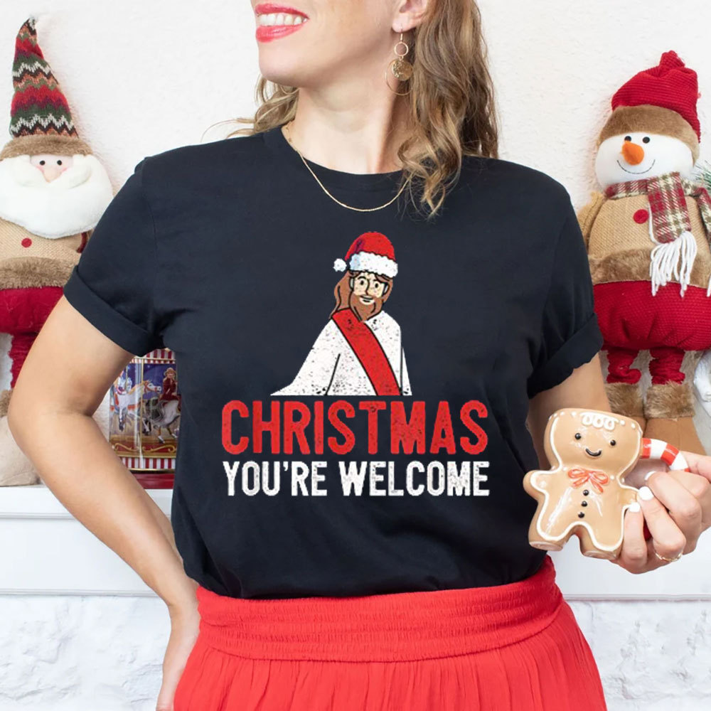 Christmas You Are Welcome Christian T-Shirt