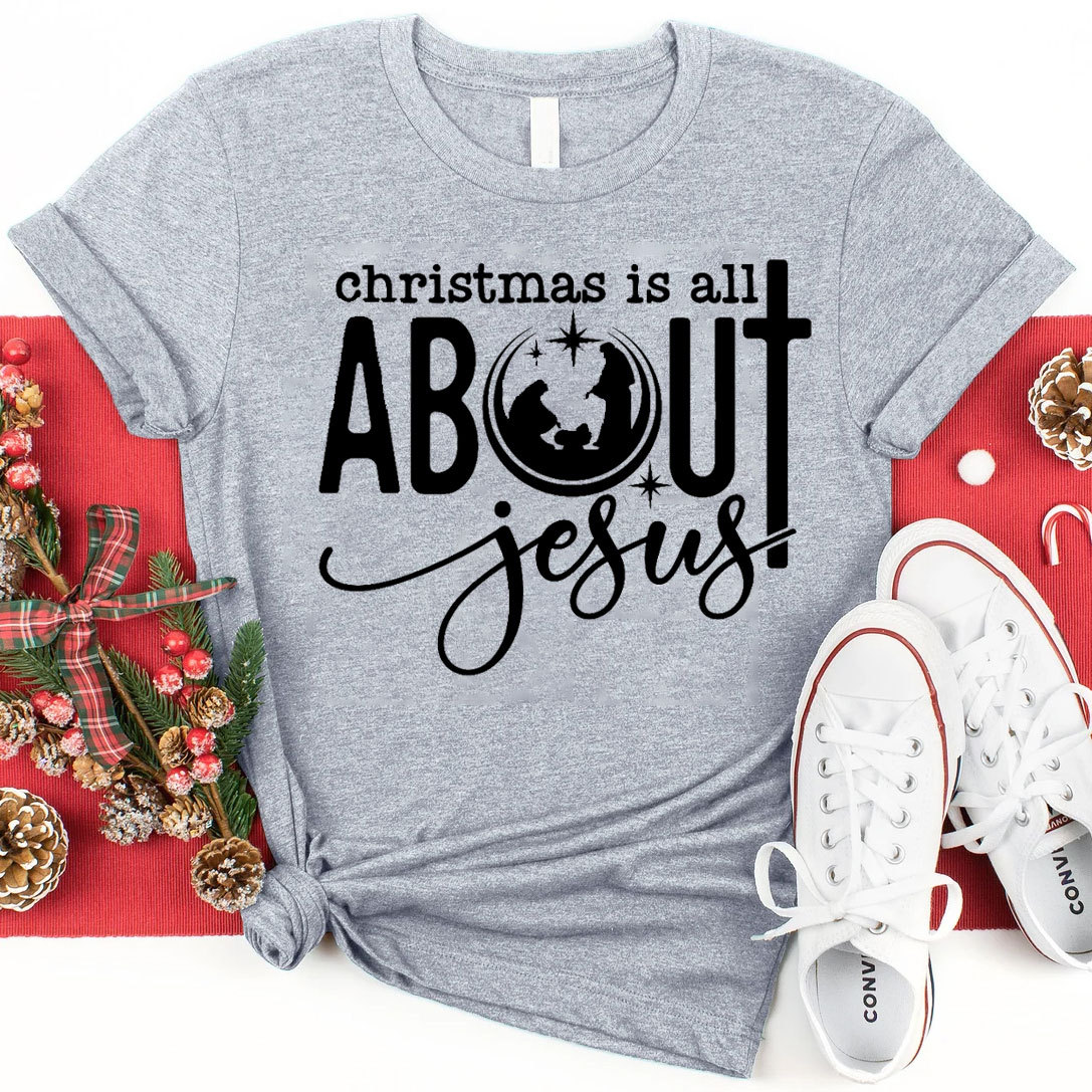 Christmas Is All About Jesus Christian T-Shirt