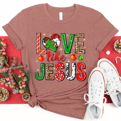 Christmas Love Like Jesus Christian T-Shirt