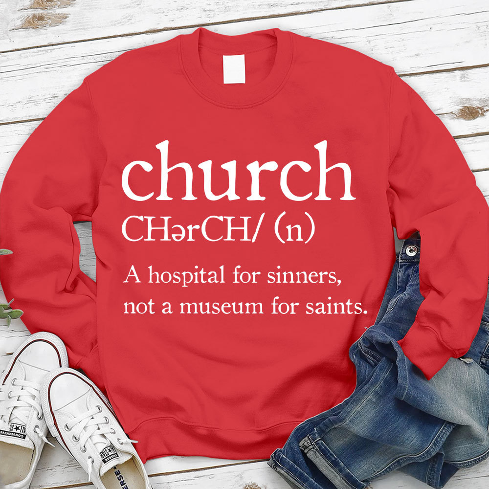 Church Definition Christian Sweatshirt