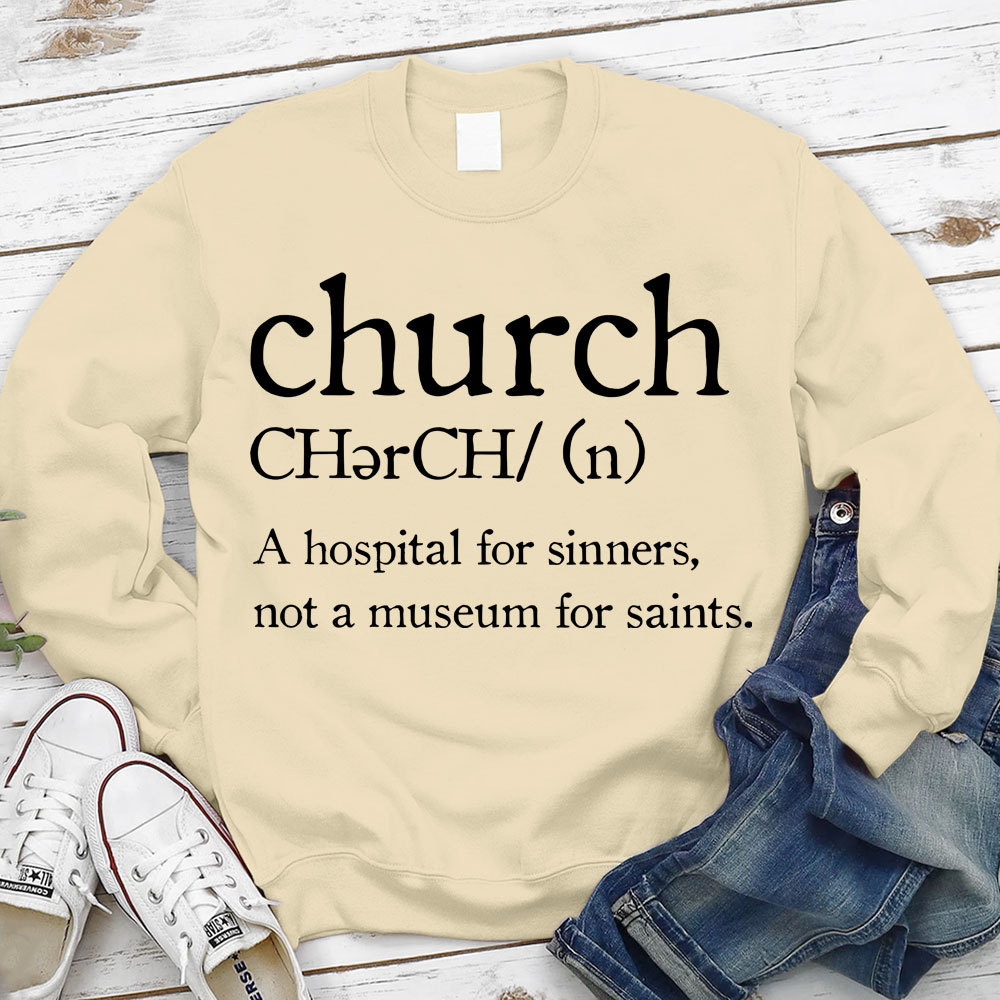 Church Definition Christian Sweatshirt