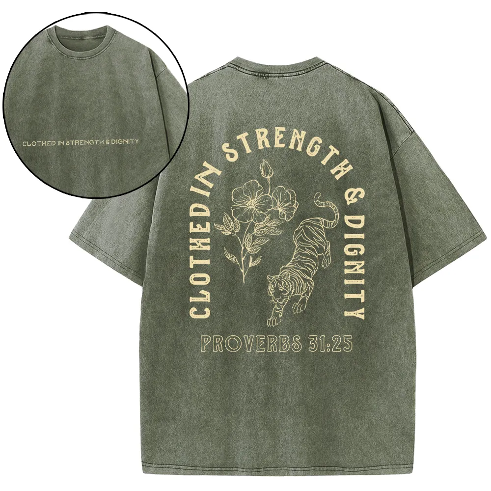Clothed In Strength And Dignity Christian Washed T-Shirt