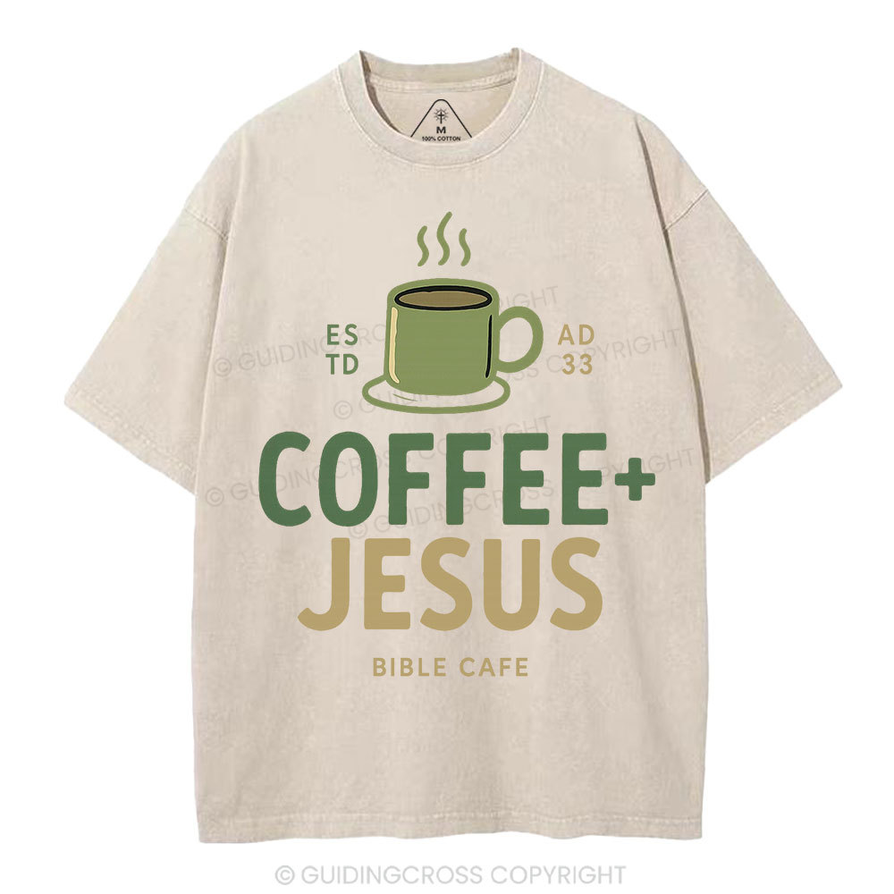 Coffee And Jesus Christian Washed T-Shirt