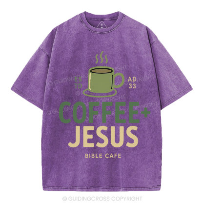 Coffee And Jesus Christian Washed T-Shirt