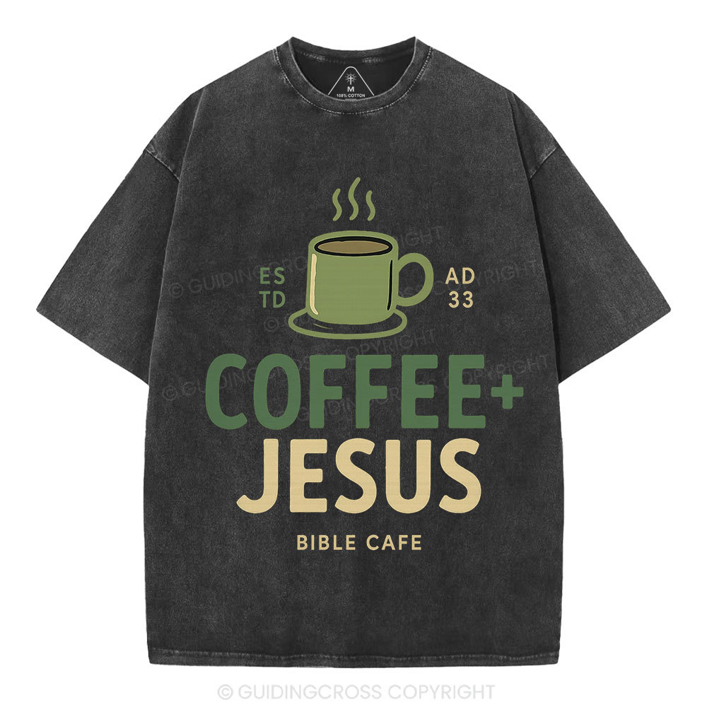 Coffee And Jesus Christian Washed T-Shirt