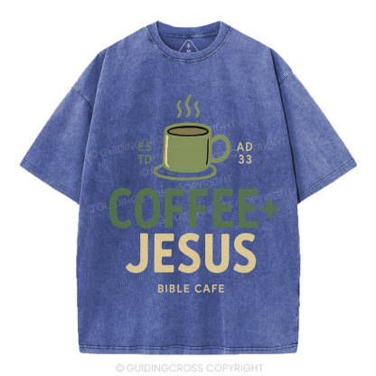 Coffee And Jesus Christian Washed T-Shirt
