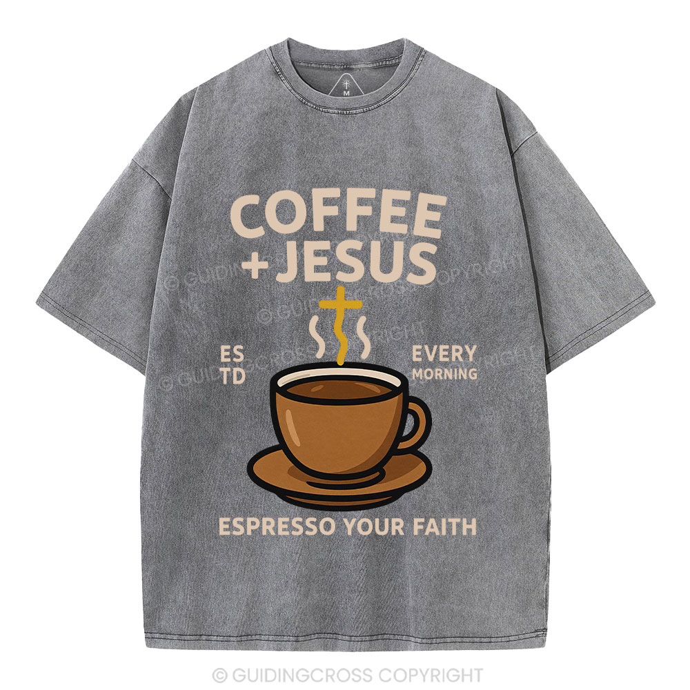 Coffee And Jesus Christian Washed T-Shirt