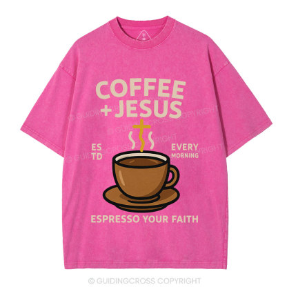 Coffee And Jesus Christian Washed T-Shirt