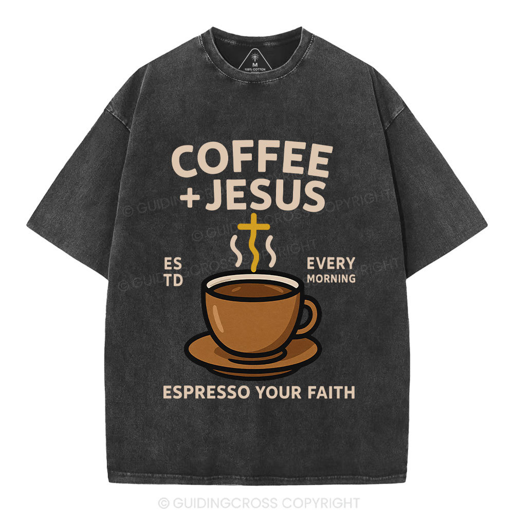 Coffee And Jesus Christian Washed T-Shirt
