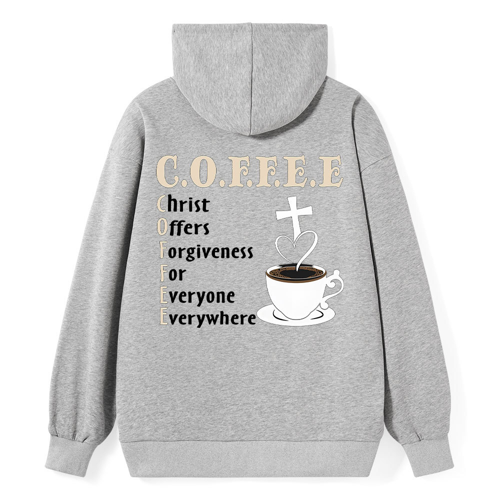 Coffee Christ Offers Forgiveness for Everyone Everywhere Christian Hoodie Sale - GuidingCross