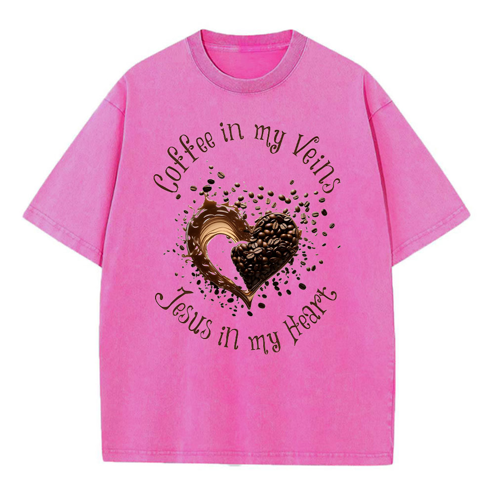 Coffee In My Veins Jesus In My Heart Christian Washed T-Shirt