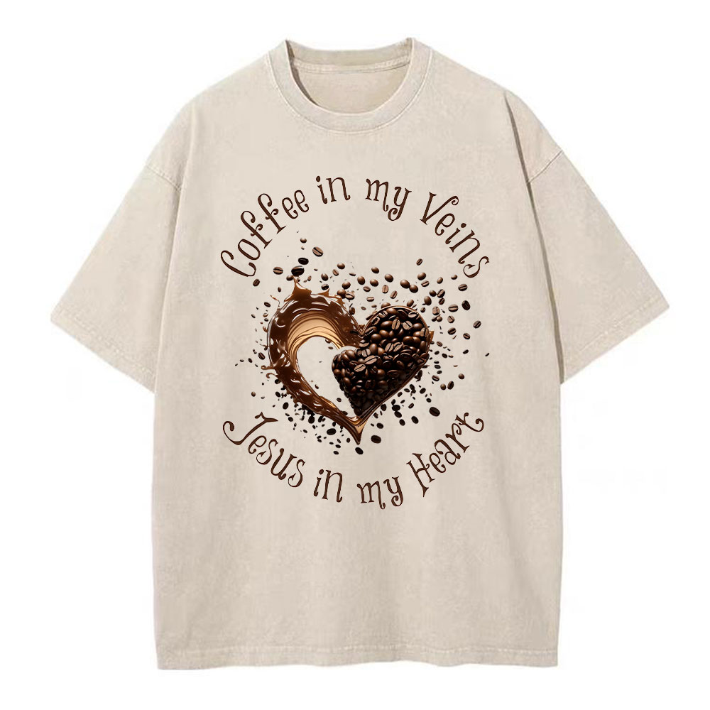 Coffee In My Veins Jesus In My Heart Christian Washed T-Shirt