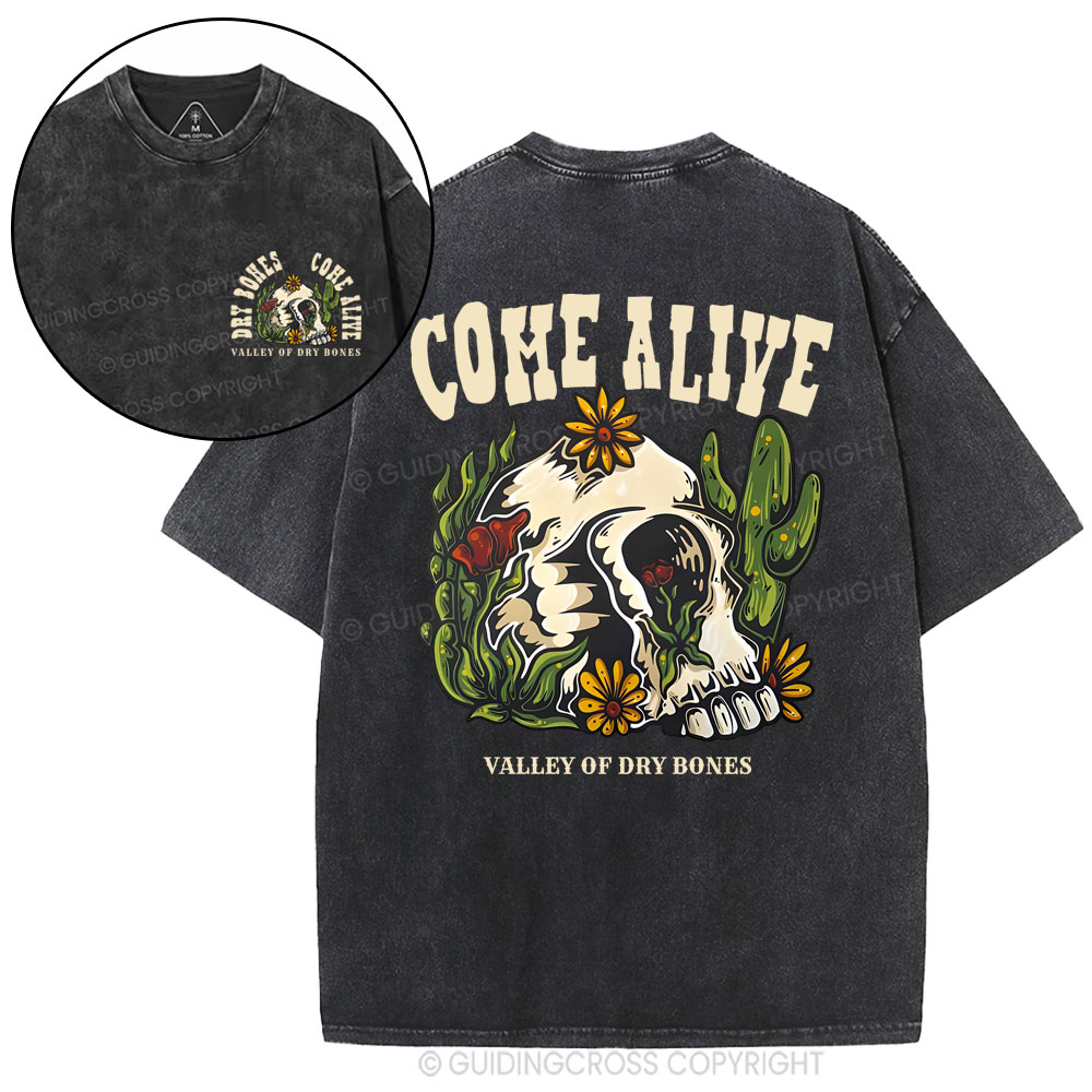 Come Alive Valley Of Dry Bones Christian Washed T-Shirt