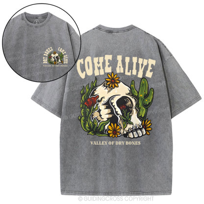 Come Alive Valley Of Dry Bones Christian Washed T-Shirt