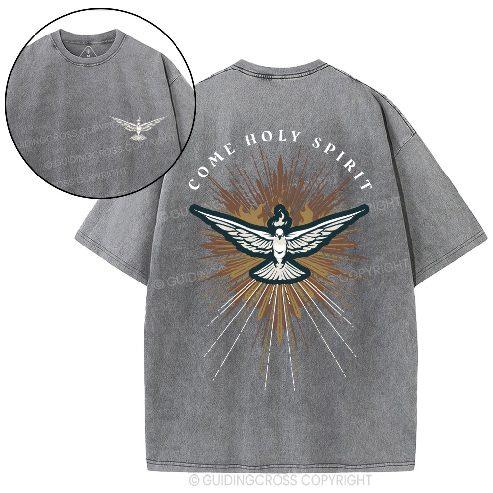 Come Holy Spirit Christian Washed T-Shirt