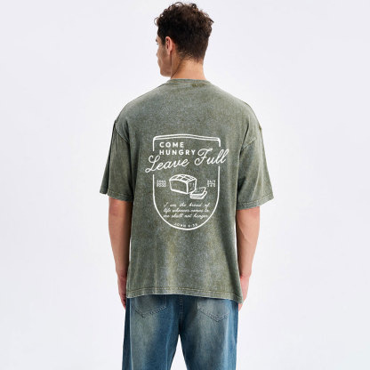 Come Hungry Leave Full Christian Washed T-Shirt