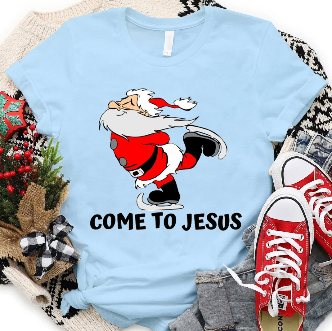 Come To Jesus Christmas Christian T-Shirt