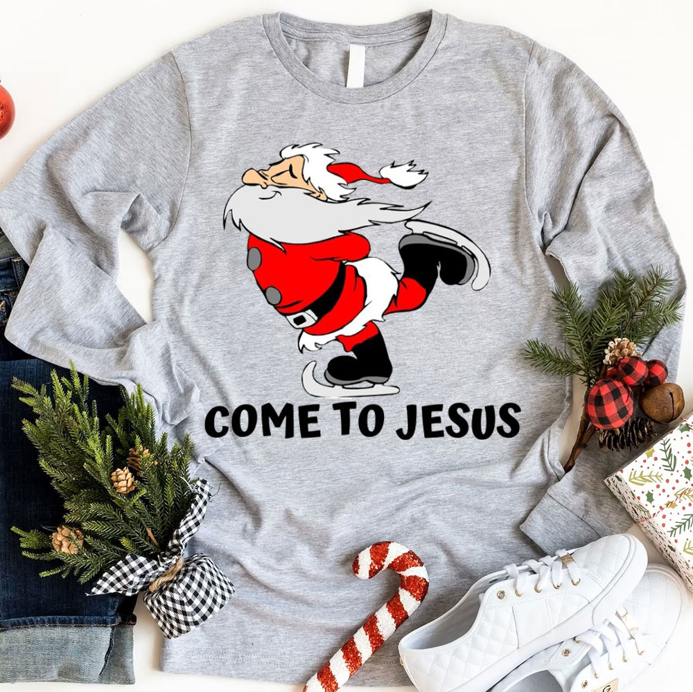 Come To Jesus Christmas Christian T-Shirt
