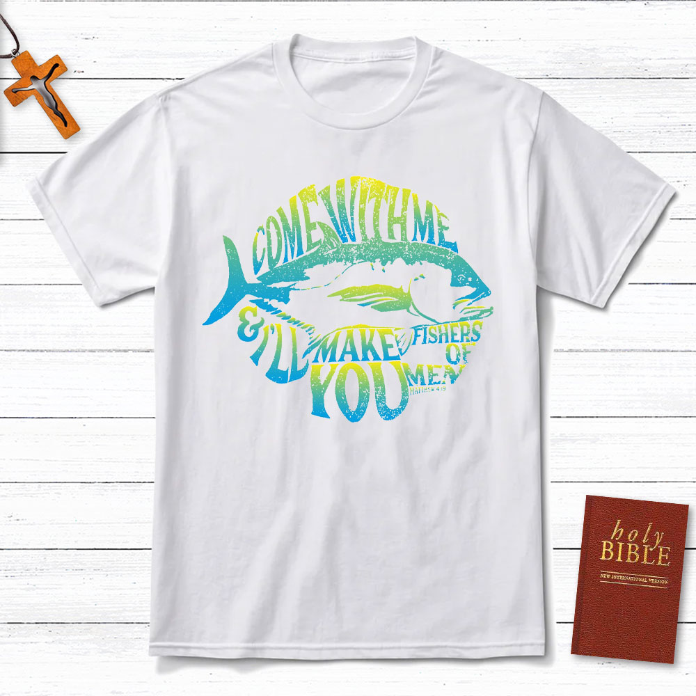 Come With Me Christian T-Shirt