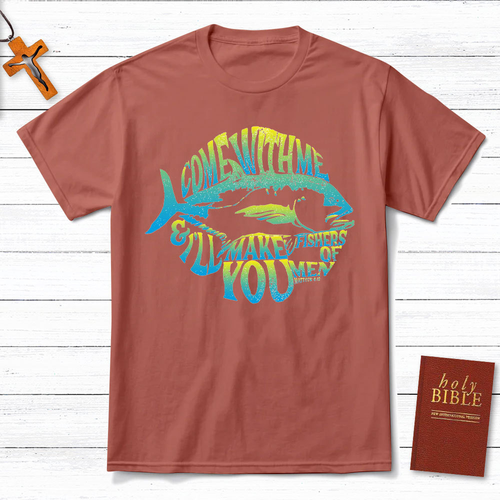 Come With Me Christian T-Shirt