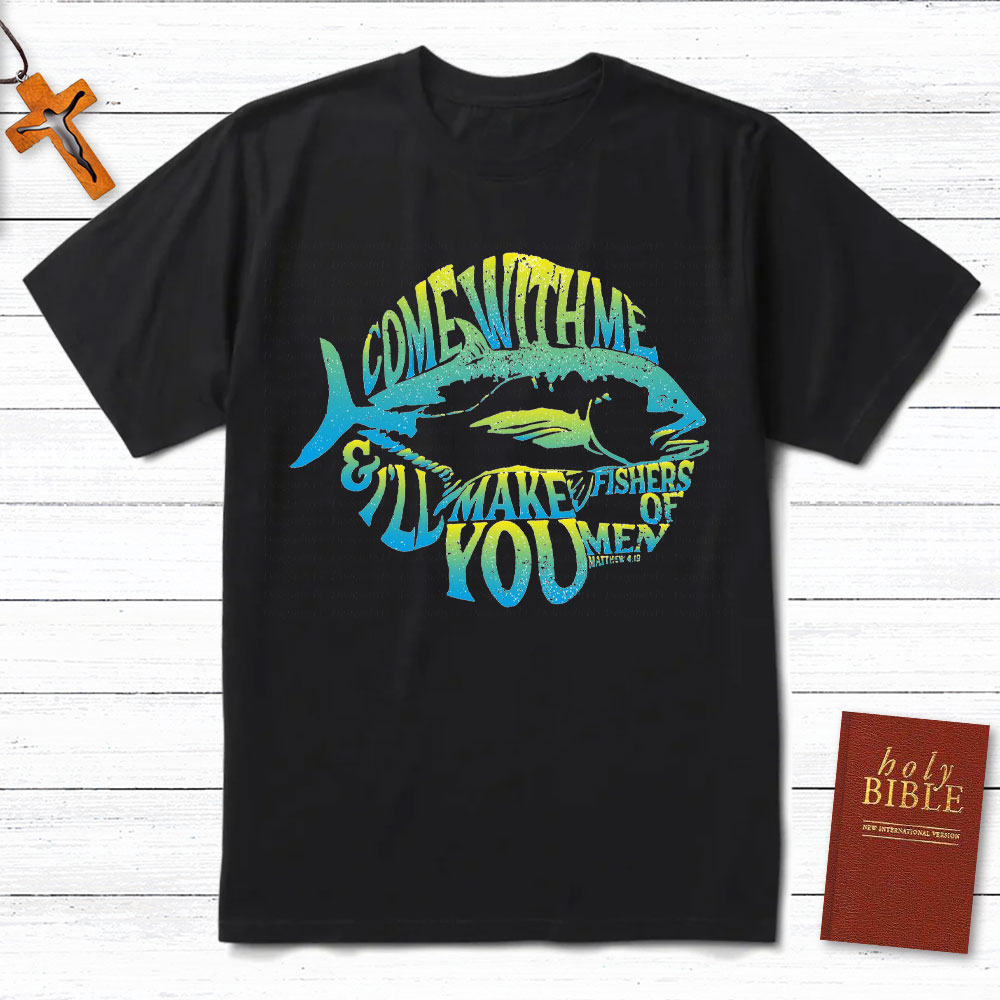 Come With Me Christian T-Shirt
