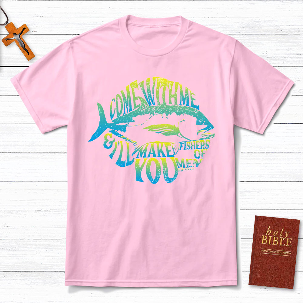 Come With Me Christian T-Shirt