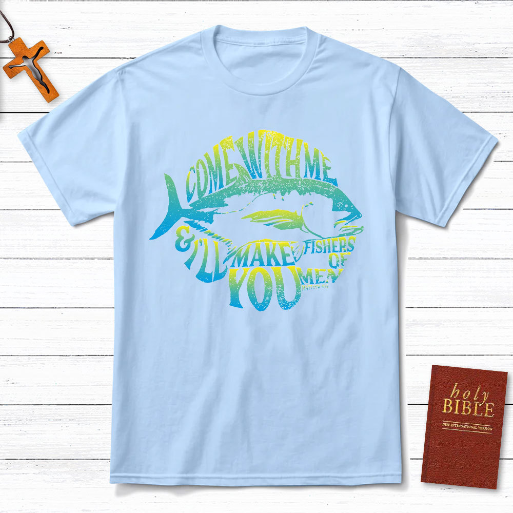 Come With Me Christian T-Shirt