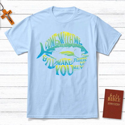 Come With Me Christian T-Shirt
