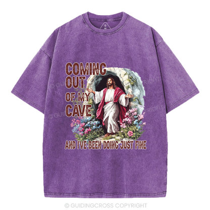 Coming Out Of My Cave Christian Washed T-Shirt