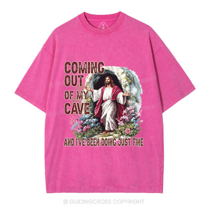 Coming Out Of My Cave Christian Washed T-Shirt
