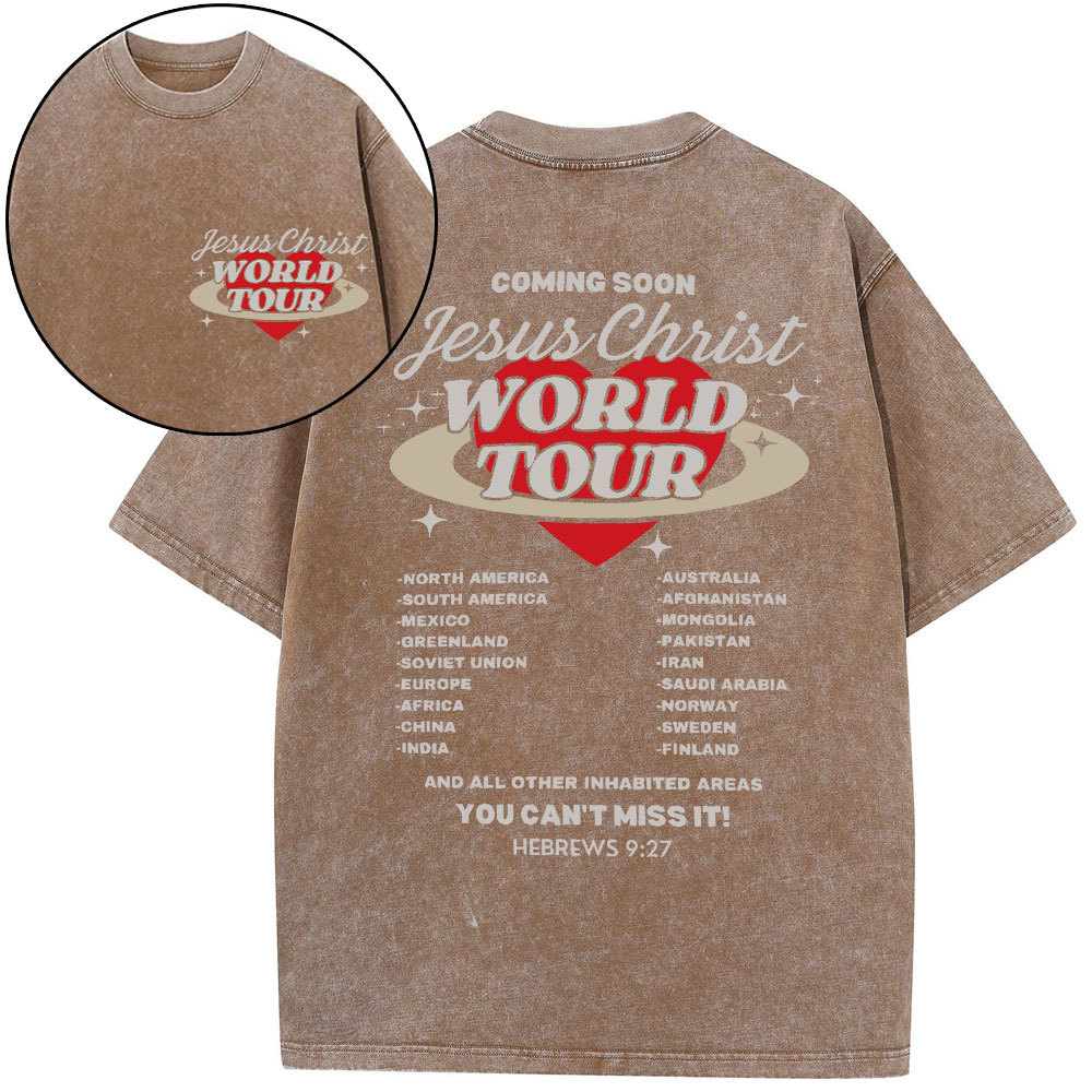 Coming Soon Christ World Tour Christian Washed T-Shirt