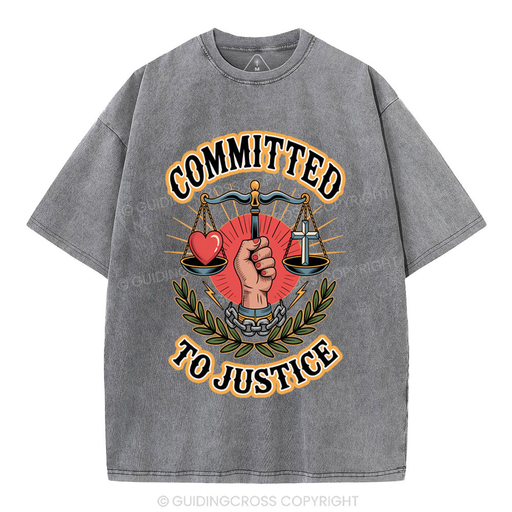 Committed To Justice Christian Washed T-Shirt